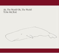 Ah Oh The World