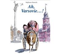 Stéphane Henrich – Ah, Varsovie ...! – Contes et légendes jeunesse – relié