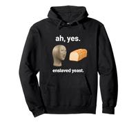 Ah Yes Enslaved Levure UnHinged College Dark Humor Gen Z Meme Sweat à Capuche