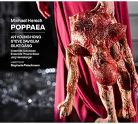 Ah Young Hong - Michael Hersch : Poppée