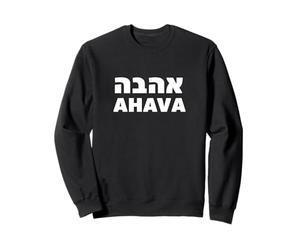 Ahava Signifie l'amour en hébreu Sweatshirt