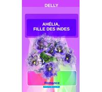 Ahélya, fille des Indes