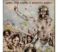 Ahh... The Name Is Bootsy, Baby!