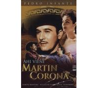 Ahi Viene Martin Corona