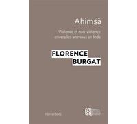 Ahimsa : Violence et non-violence envers les animaux en Inde