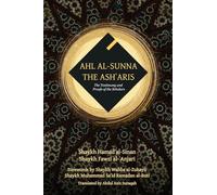 Ahl al-Sunna: The Testimony & Proofs of the Scholars