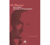 Ahl-ul-Bayt, héritage et responsabilité - Ali Shariati - Albouraq - broché - Essai