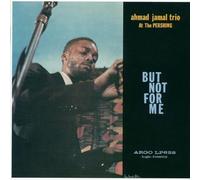 Ahmad Jamal - At The Pershing - But Not For Me - UHQCD