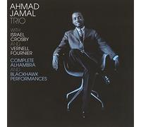 Ahmad Jamal Trio - Complete Alhambra And Blackhawk Performances