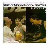 Ahmad Jamal Trio Gary Burton - In Concert