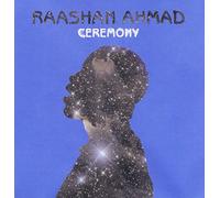 Ahmad, Raashan - Ceremony