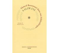 Ahmed Bouanani Dans Ma Bibliotheque - Salim Jay - Librairie Des Colonnes - broché - Essai