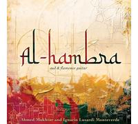 Ahmed Mukhtar - Al-Hambra - Oud And Flamenco Guitar [Compact Discs]