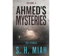 Ahmed's Mysteries Volume 1