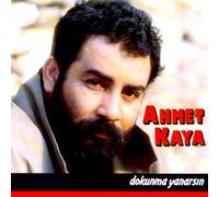 Ahmet Kaya - Dokunma Yanarsin