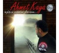 Ahmet Kaya - Kalsin Benim Davam