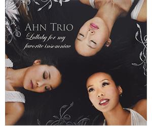 Ahn Trio - Lullaby for My Favourite Insomniac [Import]