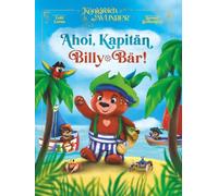 Ahoi, Kapitän Billy Bär: Der flauschigste Pirat mit dem mutigsten Herzen!