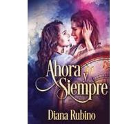 Ahora Y Siempre