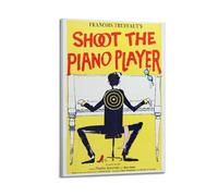 AHSUEWQRUH Poster Shoot The Piano Playe - Impression sur toile moderne et esthétique pour salon, chambre à coucher, 30 x 45 cm - Style cadre