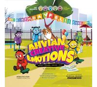 Ahvian the Creative: Emotions - A Comprehensive Bilingual Reading & Activity Book.: (Read, Learn, Draw & Cut) - Social Emotional Learning (SEL) Resources