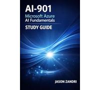 AI-901 Microsoft Azure AI Fundamentals STUDY GUIDE