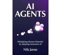 AI Agents: Multiplying Human Potential by Adopting Generative AI