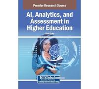 AI, Analytics, and Assessment in Higher Education