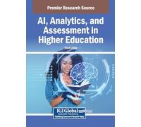 AI, Analytics, and Assessment in Higher Education