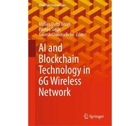 Ai And Blockchain Technology In 6g Wireless Network