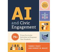 Ai and Civic Engagement: 75+ Cross-curricular Activities to Empower Your Students