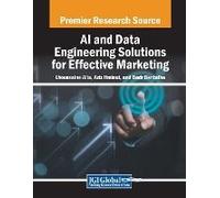 Ai And Data Engineering Solutions For Effective Marketing