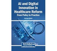 AI and Digital Innovation in Healthcare Reform: From Policy to Practice
