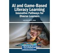 AI and Game-Based Literacy Learning: Innovative Pathways for Diverse Learners