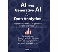 AI and Generative AI for Data Analytics: From Raw Data to AI-Augmented Insights and Decisions