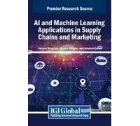 Ai And Machine Learning Applications In Supply Chains And Marketing