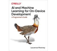 IA et Machine Learning pour le développement sur appareil : Guide du programmeur – O’Reilly Verlag