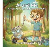 AI and Me: A Story About Learning and Growing