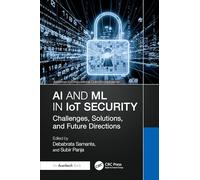 Ai and Ml in Iot Security: Challenges, Solutions, and Future Directions