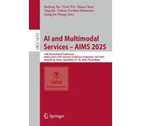 Ai and Multimodal Services - Aims 2025: 14th International Conference, Held As Part of the Services Conference Federation, Scf 2025, Hong Kong, China, September 27-30, 2025, Proceedings