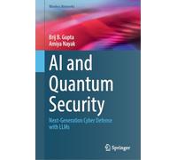 AI and Quantum Security: Next-Generation Cyber Defense with LLMs