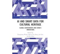 Ai and Smart Data for Cultural Heritage: Global Achievements and China’s Innovations