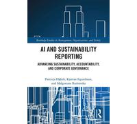 AI and Sustainability Reporting Advancing Sustainability, Accountability, and Corporate Governance - Patrycja Habek - Routledge - ebook (ePub) - Livre