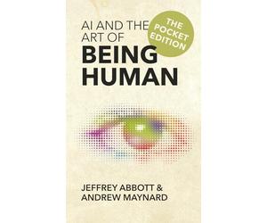 AI and the Art of Being Human: The Pocket Edition