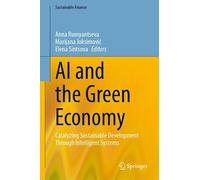 AI and the Green Economy: Catalyzing Sustainable Development Through Intelligent Systems
