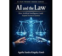 AI and The Law: How Artificial Intelligence Could Expand Access to Justice