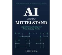 AI and the Mittelstand: Expectations, Reality and What Actually Works - Lessons from Germany, Austria and Switzerland for Europe’s SMEs