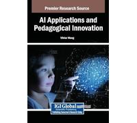 Ai Applications and Pedagogical Innovation