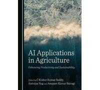 AI Applications in Agriculture: Enhancing Productivity and Sustainability