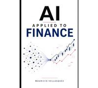AI Applied to Finance: How Artificial Intelligence is Integrating LLMs with Quantitative Precision